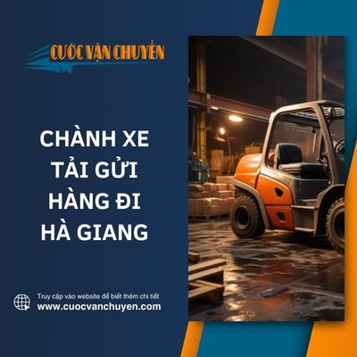 Công ty vận tải hàng hóa Hà Giang